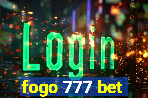 fogo 777 bet