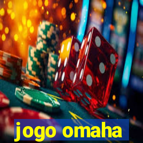 jogo omaha