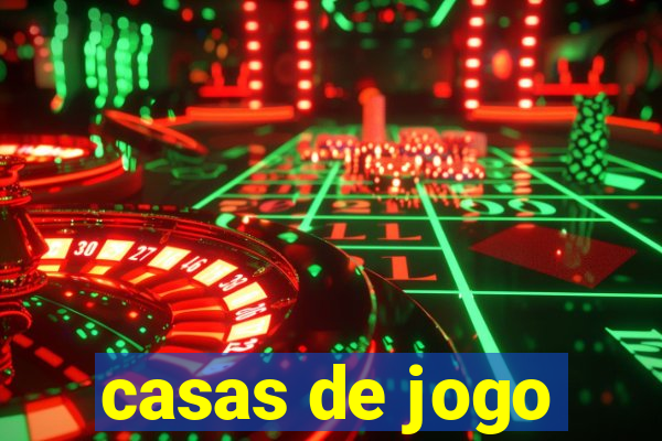 casas de jogo