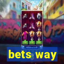 bets way