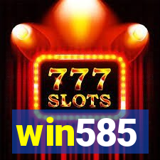 win585