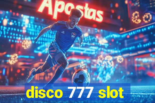 disco 777 slot