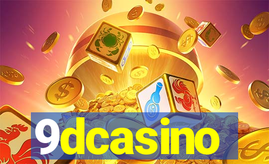 9dcasino