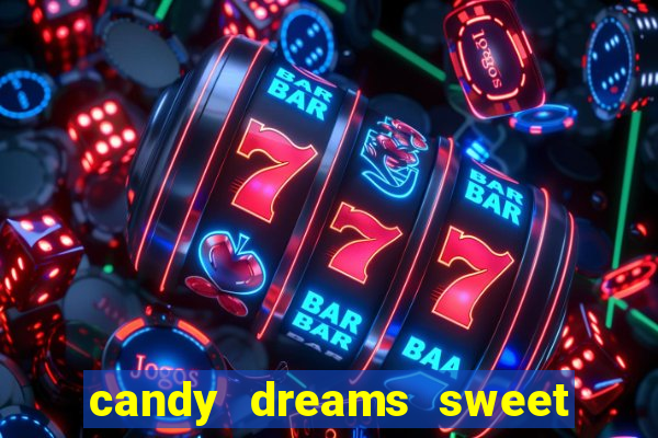 candy dreams sweet planet slot