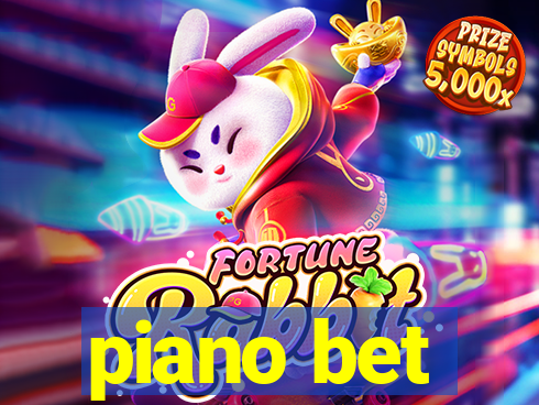 piano bet