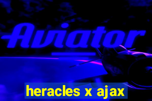 heracles x ajax