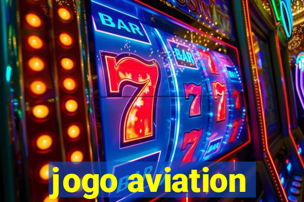 jogo aviation