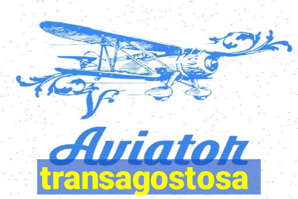 transagostosa