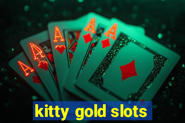 kitty gold slots