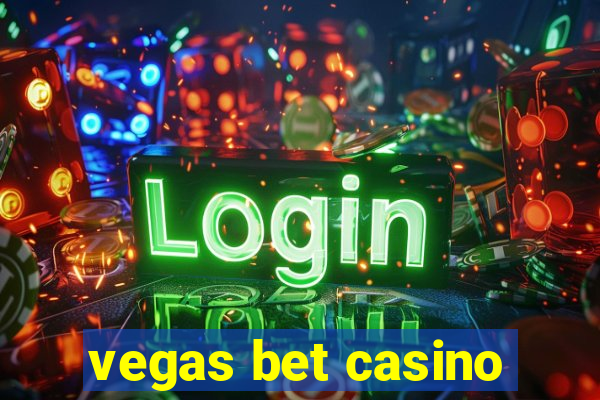 vegas bet casino