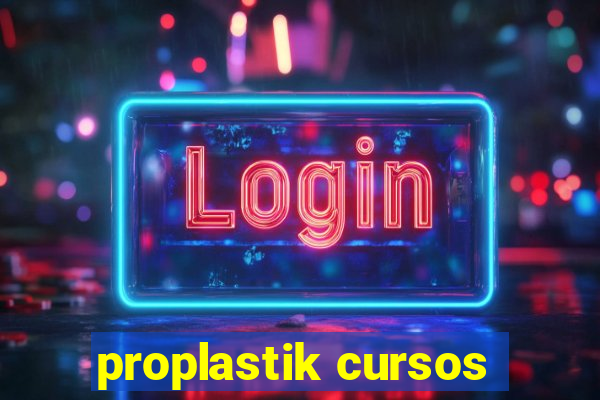 proplastik cursos