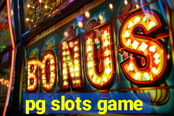 pg slots game