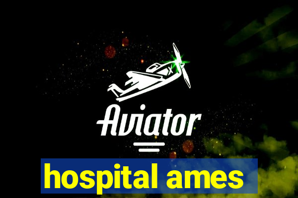 hospital ames