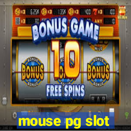 mouse pg slot