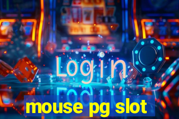 mouse pg slot