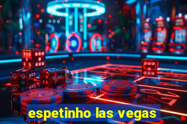 espetinho las vegas