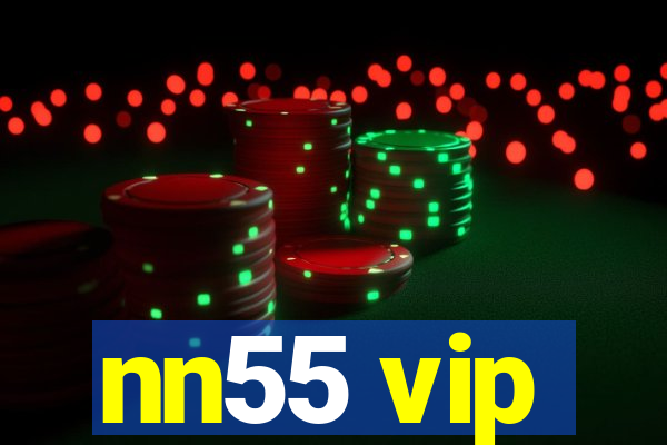 nn55 vip