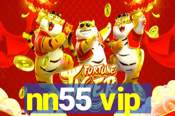 nn55 vip