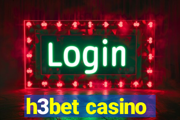 h3bet casino