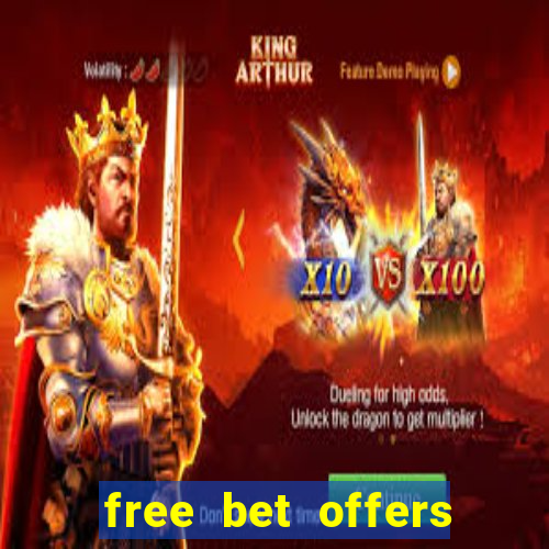 free bet offers with no deposit