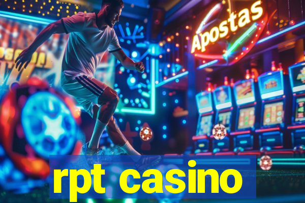 rpt casino