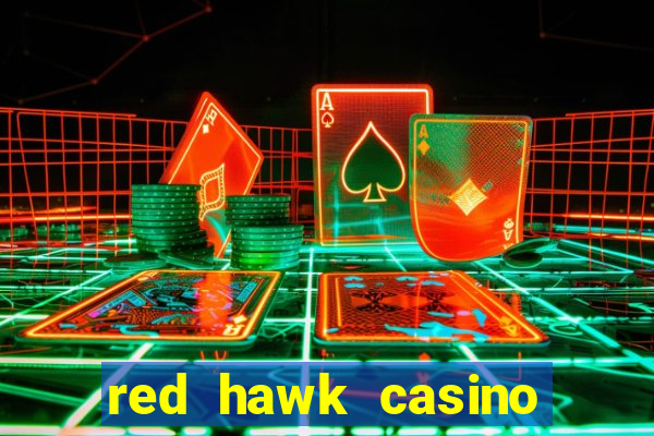 red hawk casino hotels nearby