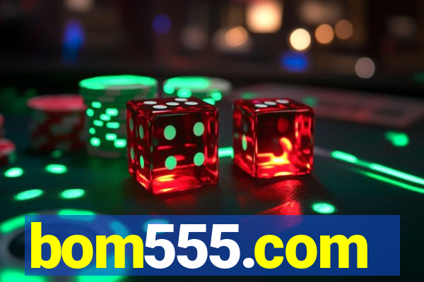 bom555.com plataforma de jogos