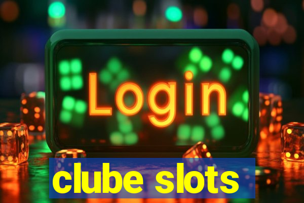 clube slots