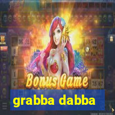 grabba dabba