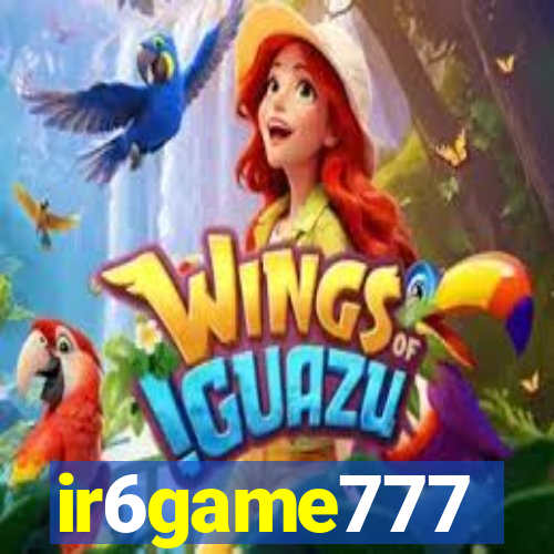 ir6game777