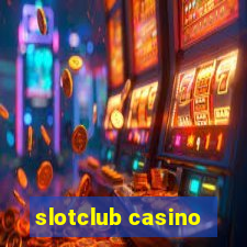 slotclub casino