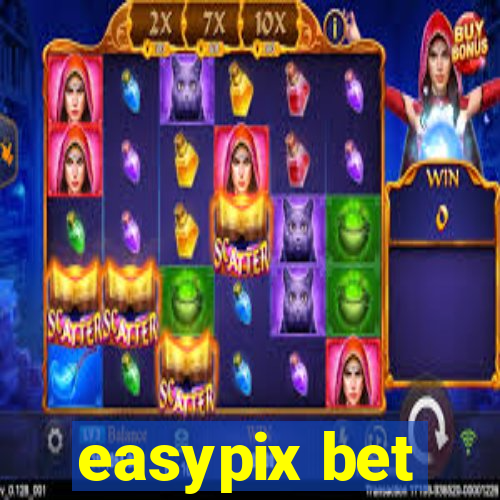 easypix bet