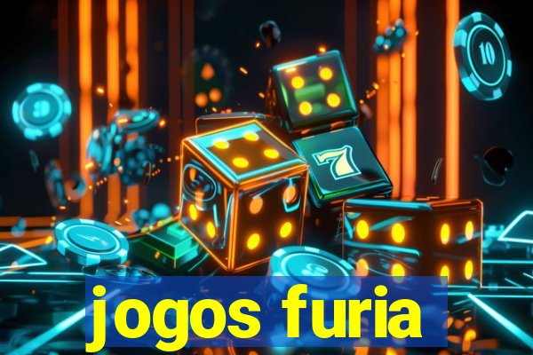 jogos furia