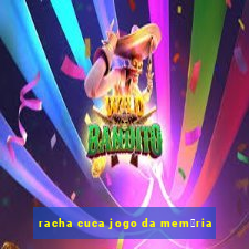 racha cuca jogo da mem贸ria