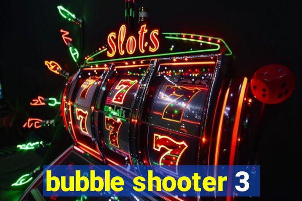 bubble shooter 3