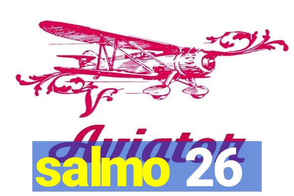 salmo 26