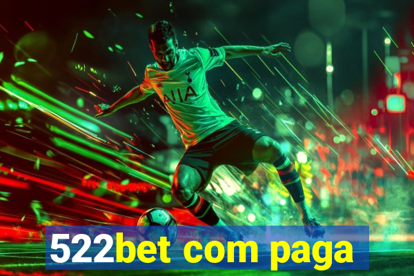 522bet com paga