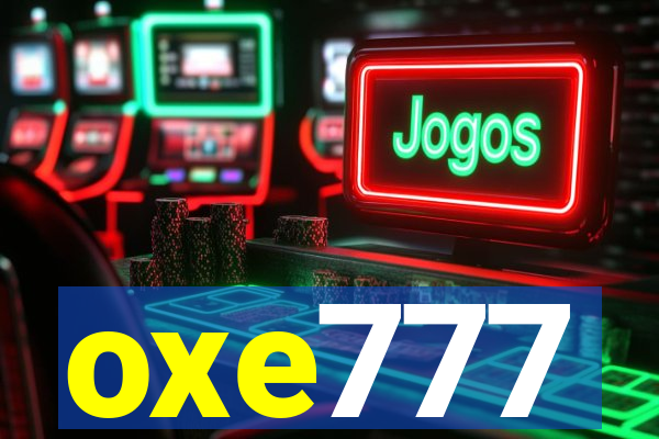 oxe777