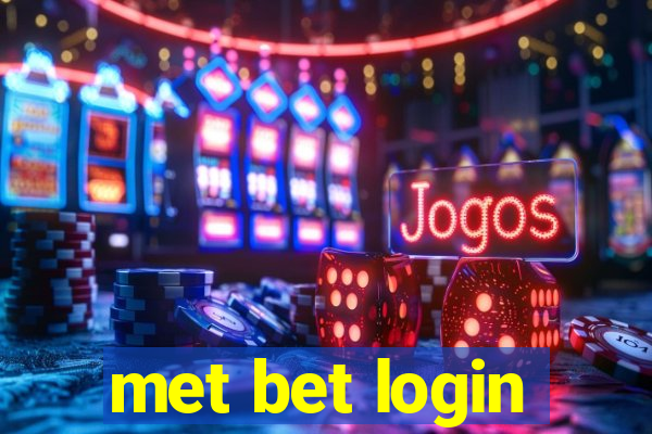 met bet login