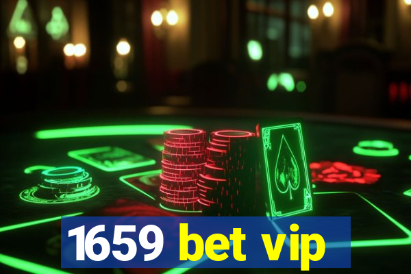 1659 bet vip