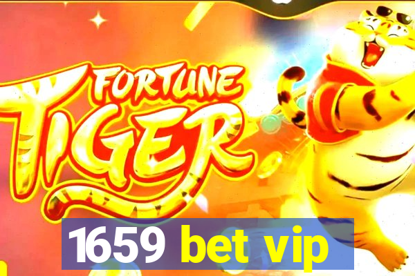 1659 bet vip