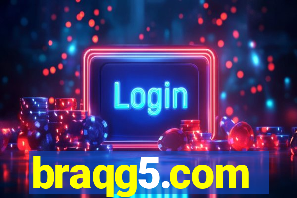 braqg5.com