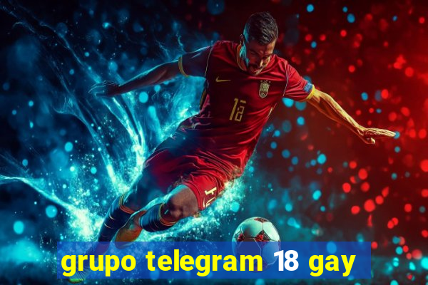 grupo telegram 18 gay