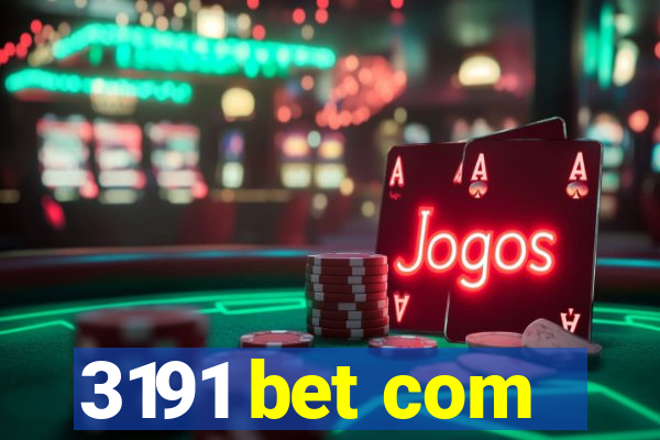 3191 bet com