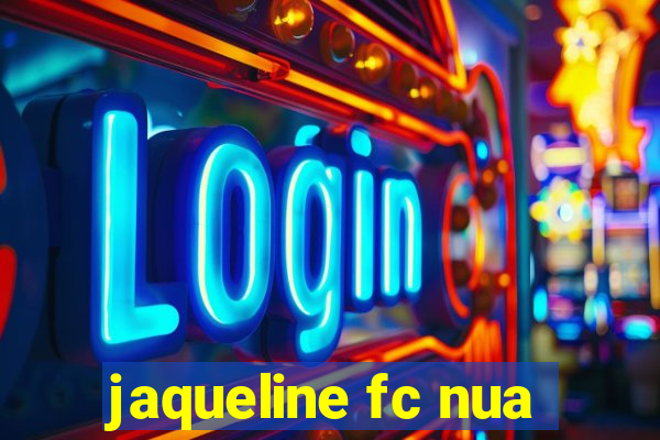 jaqueline fc nua