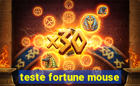 teste fortune mouse