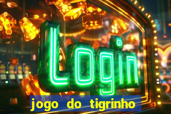 jogo do tigrinho foi legalizado no brasil