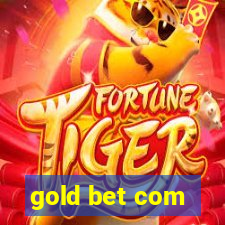 gold bet com