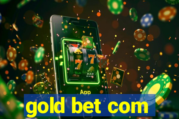 gold bet com