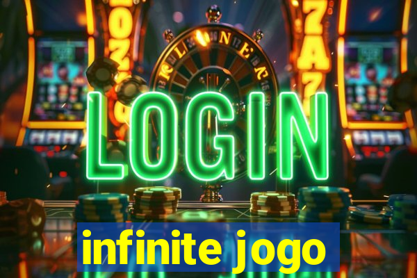 infinite jogo